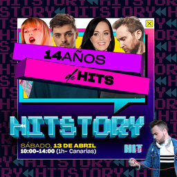 HITSTORY by Emyl Ramos - ESPECIAL 14 AÑOS DE HITS (1ª hora)