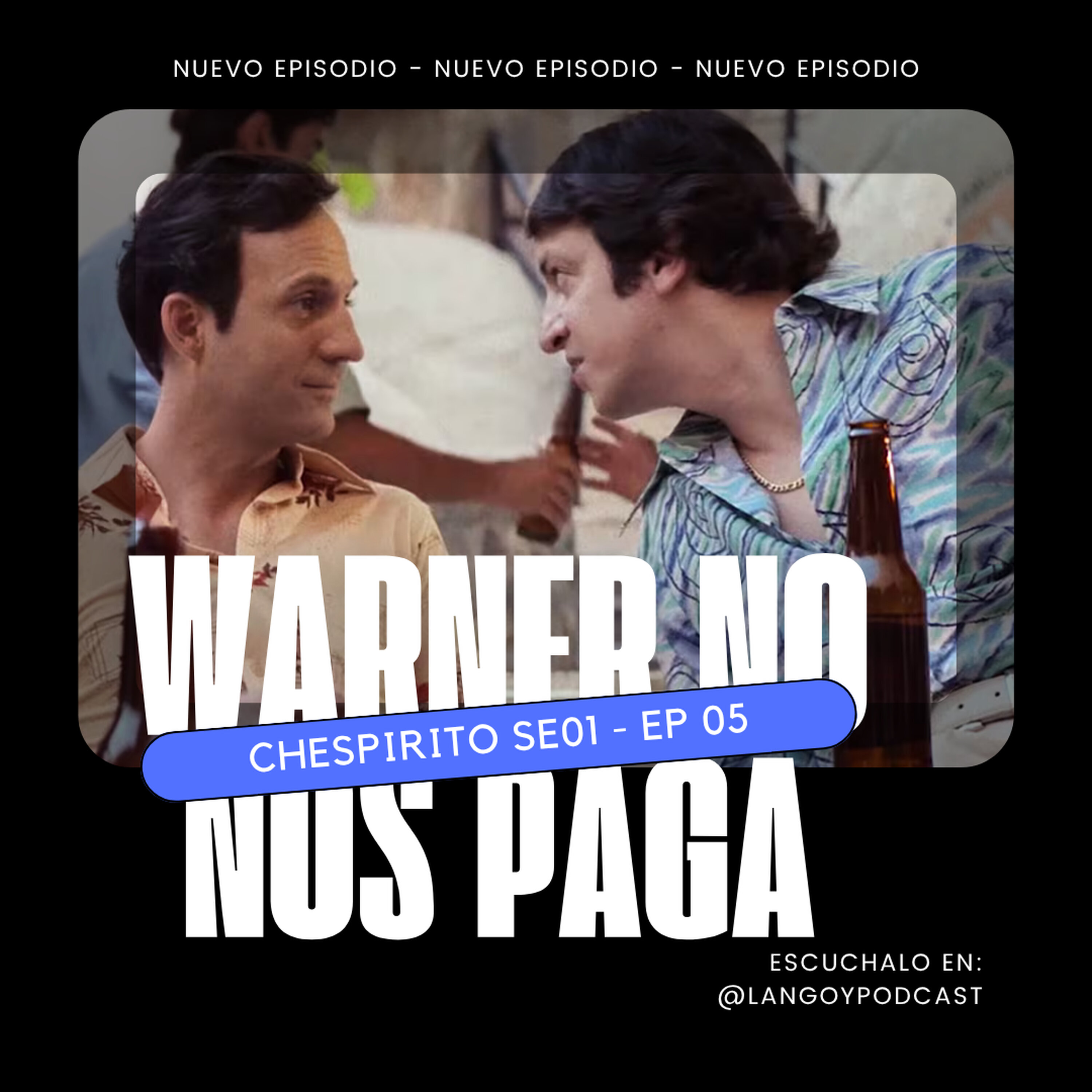Leal a la deslealtad | WNNP | Chespirito (MAX) EP05