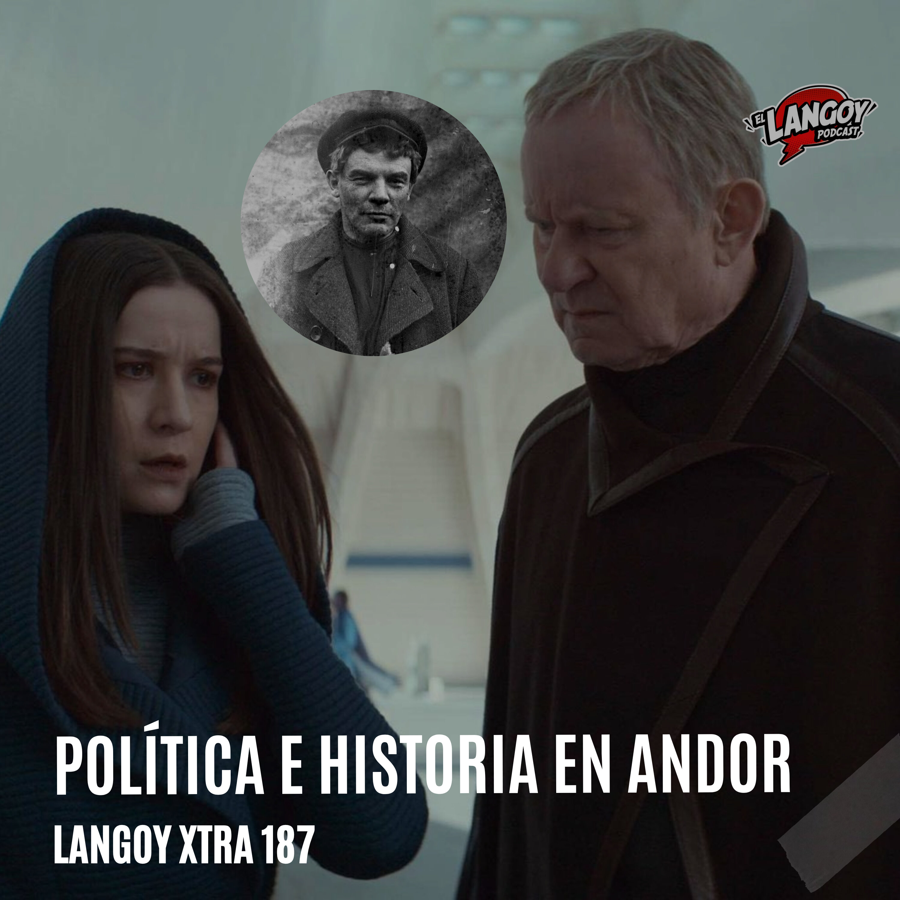 Política e historia en Andor | Langoy Xtra 187