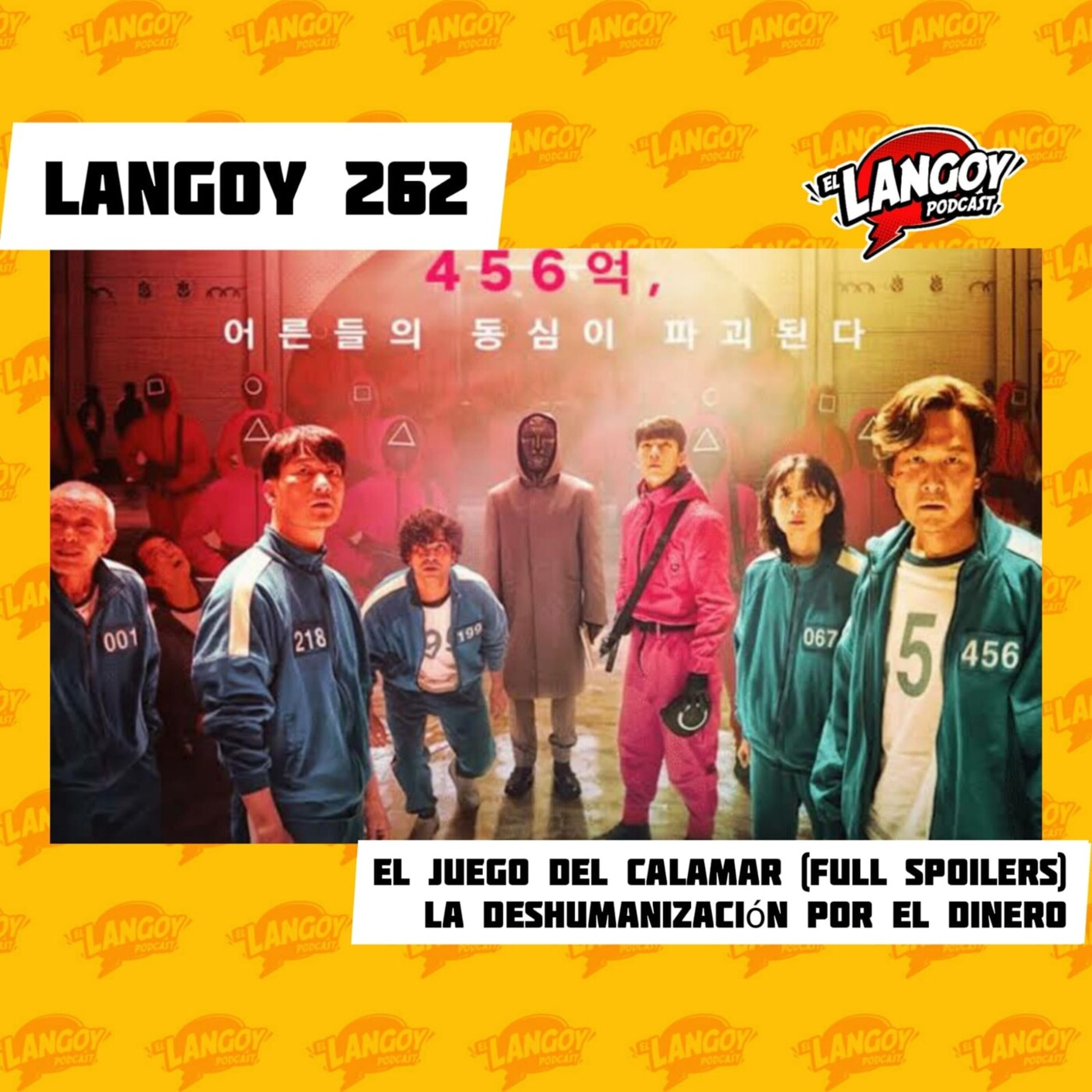 El Juego del Calamar, la deshumanización por el dinero (Full Spoilers) episode artwork