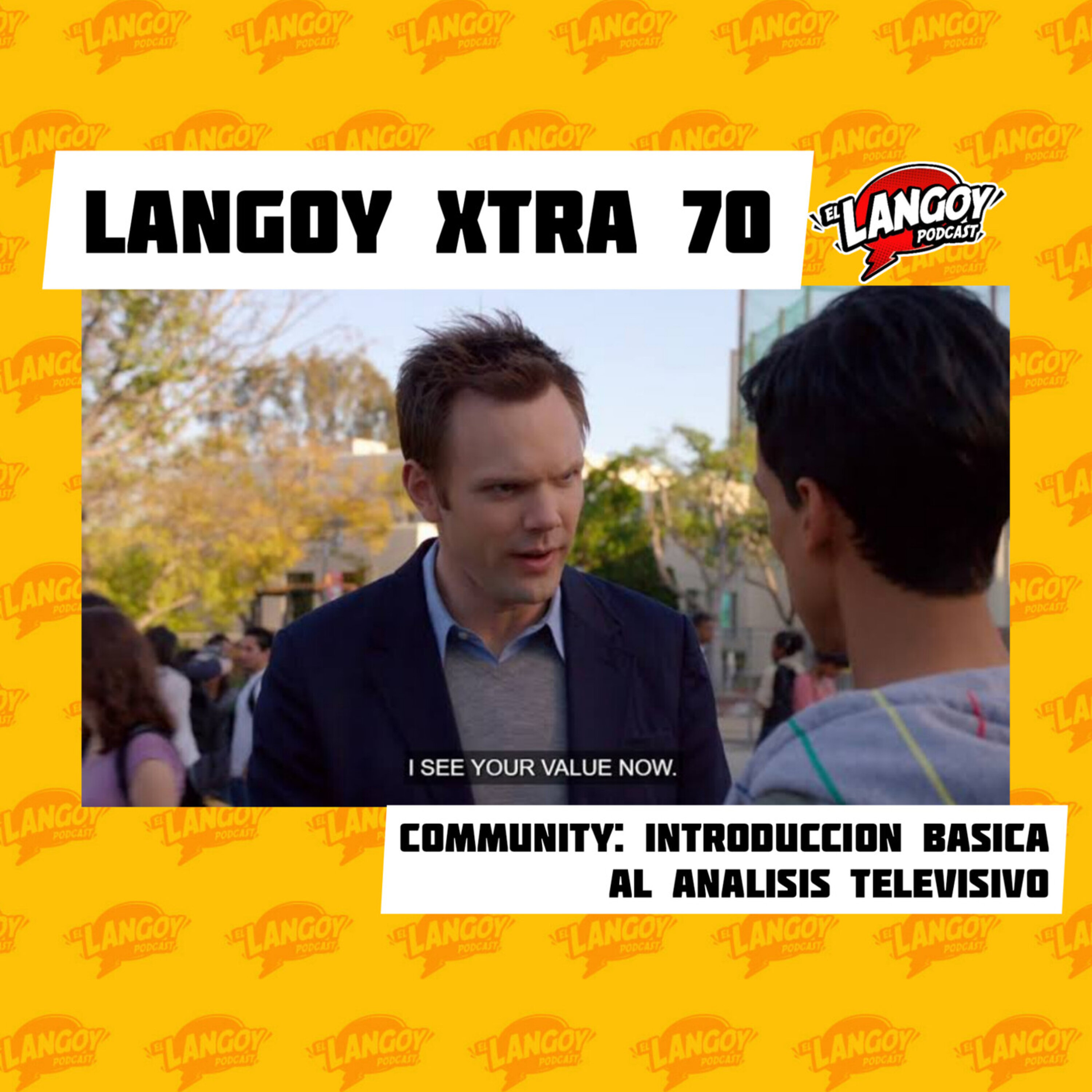 Langoy Xtra 70: Community: Introducción Básica al análisis televisivo episode artwork