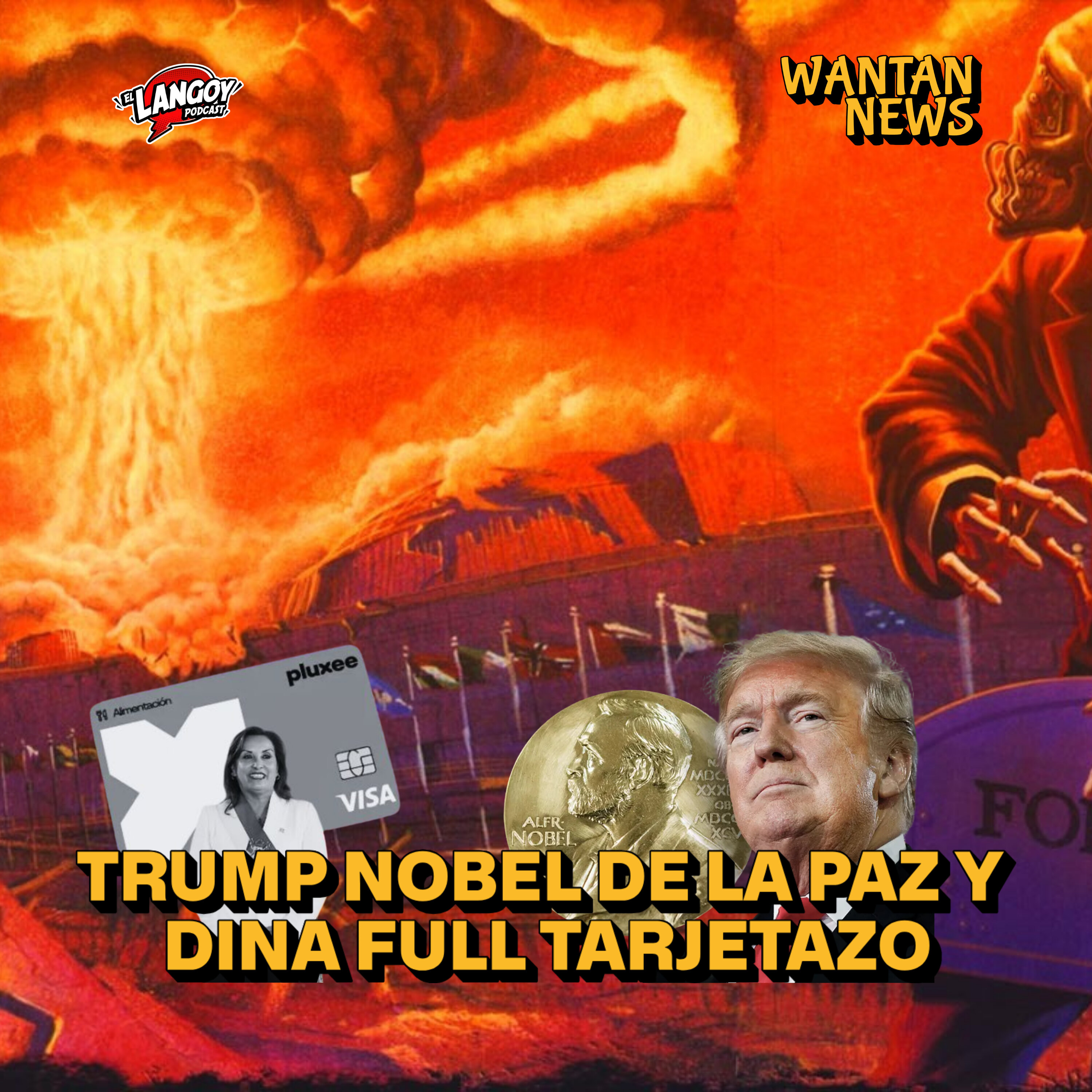 TRUMP NOBEL DE LA PAZ Y DINA FULL TARJETAZO | WANTAN NEWS