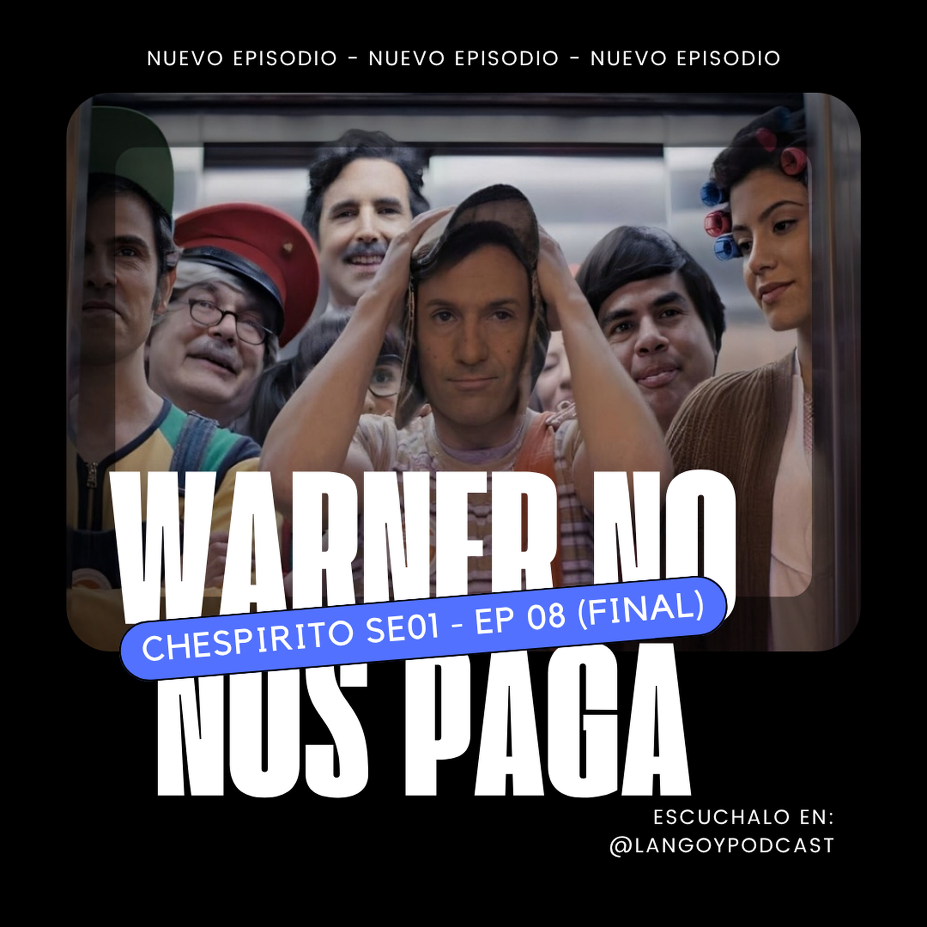 SE ACABO TODO, TODILLO | WNNP | Chespirito (MAX) EP08