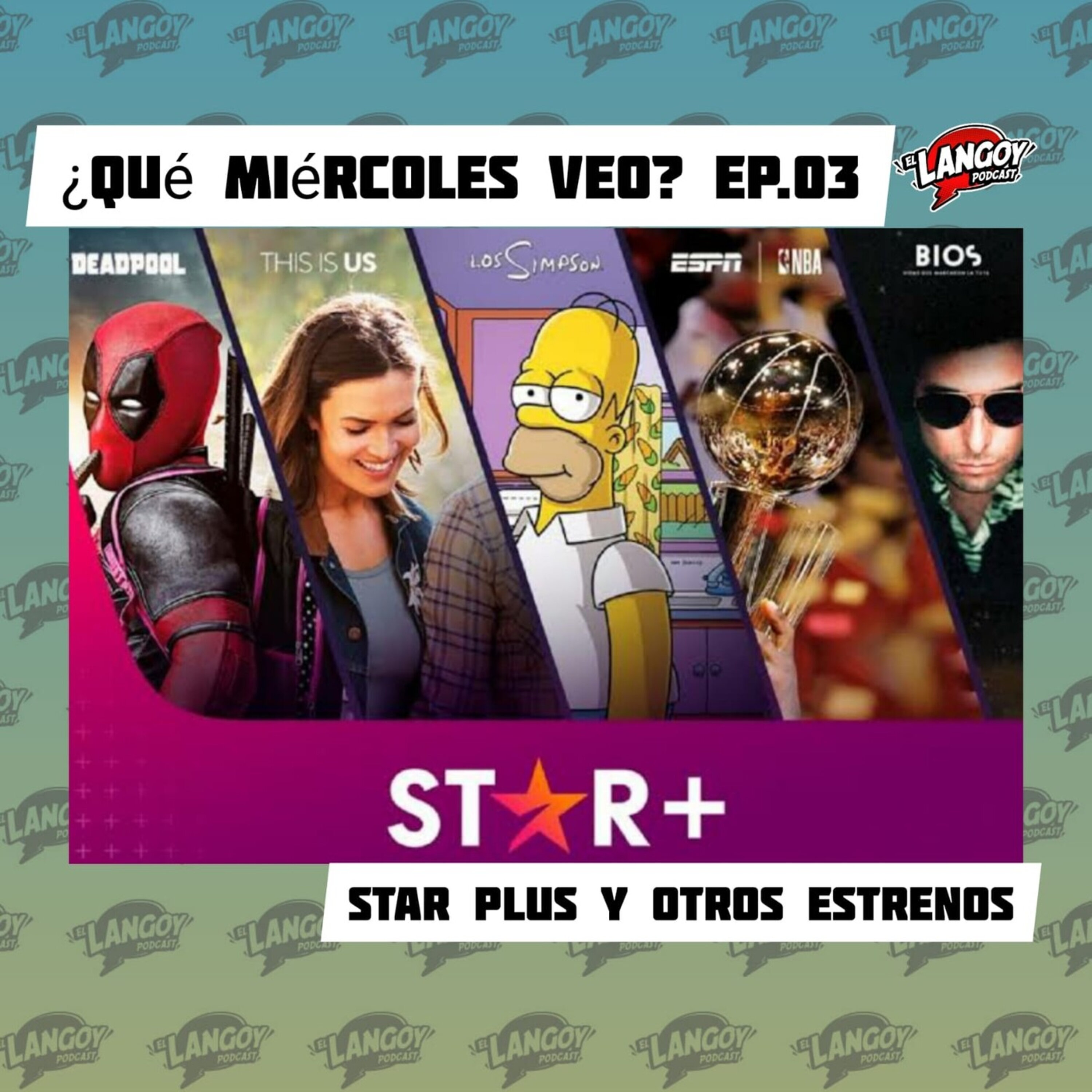 ¿Qué miércoles veo? - Ep.3 Star Plus y otros estrenos episode artwork