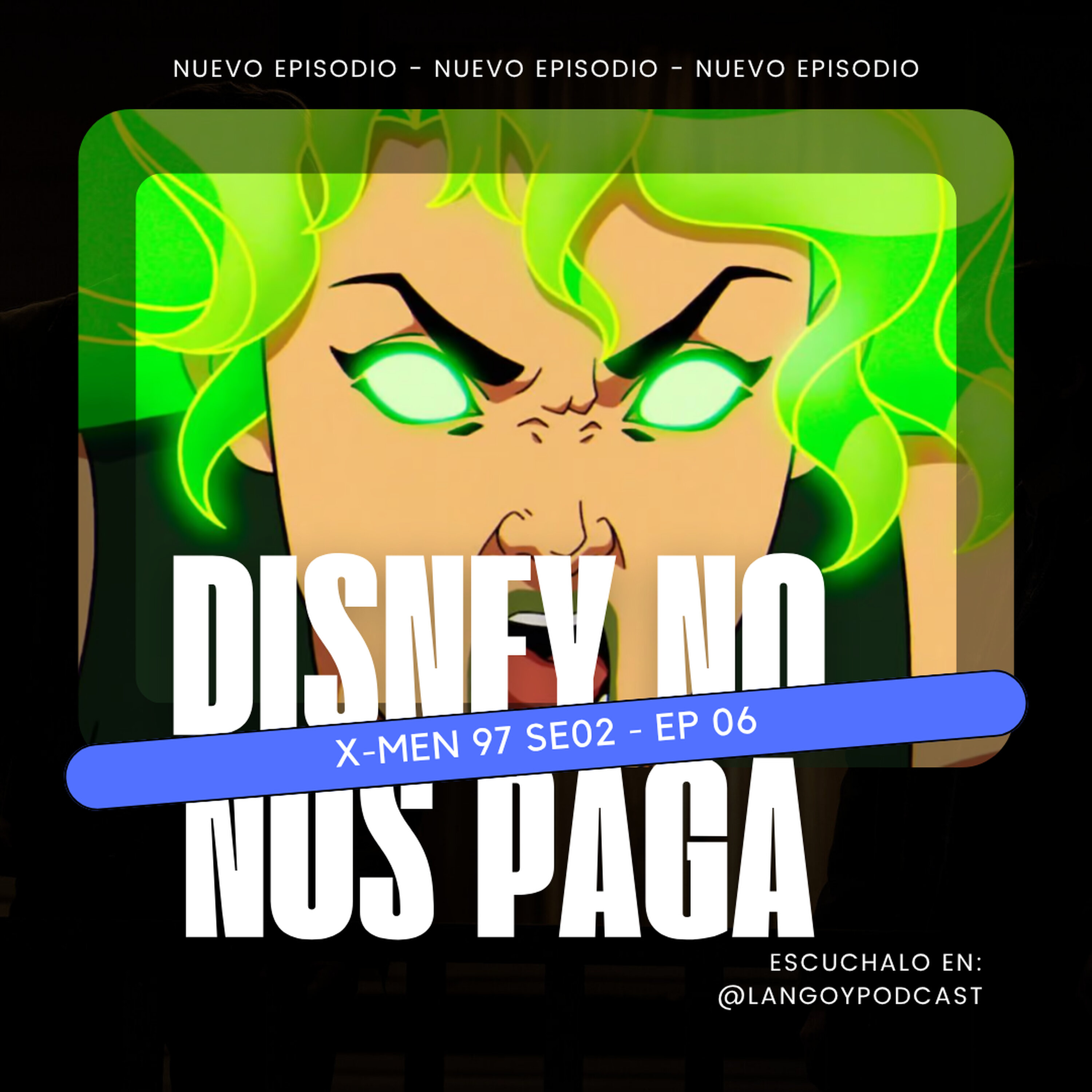 XMEN VAN A TERAPIA | Xmen 97 S02 EP 06 | DNNP 15