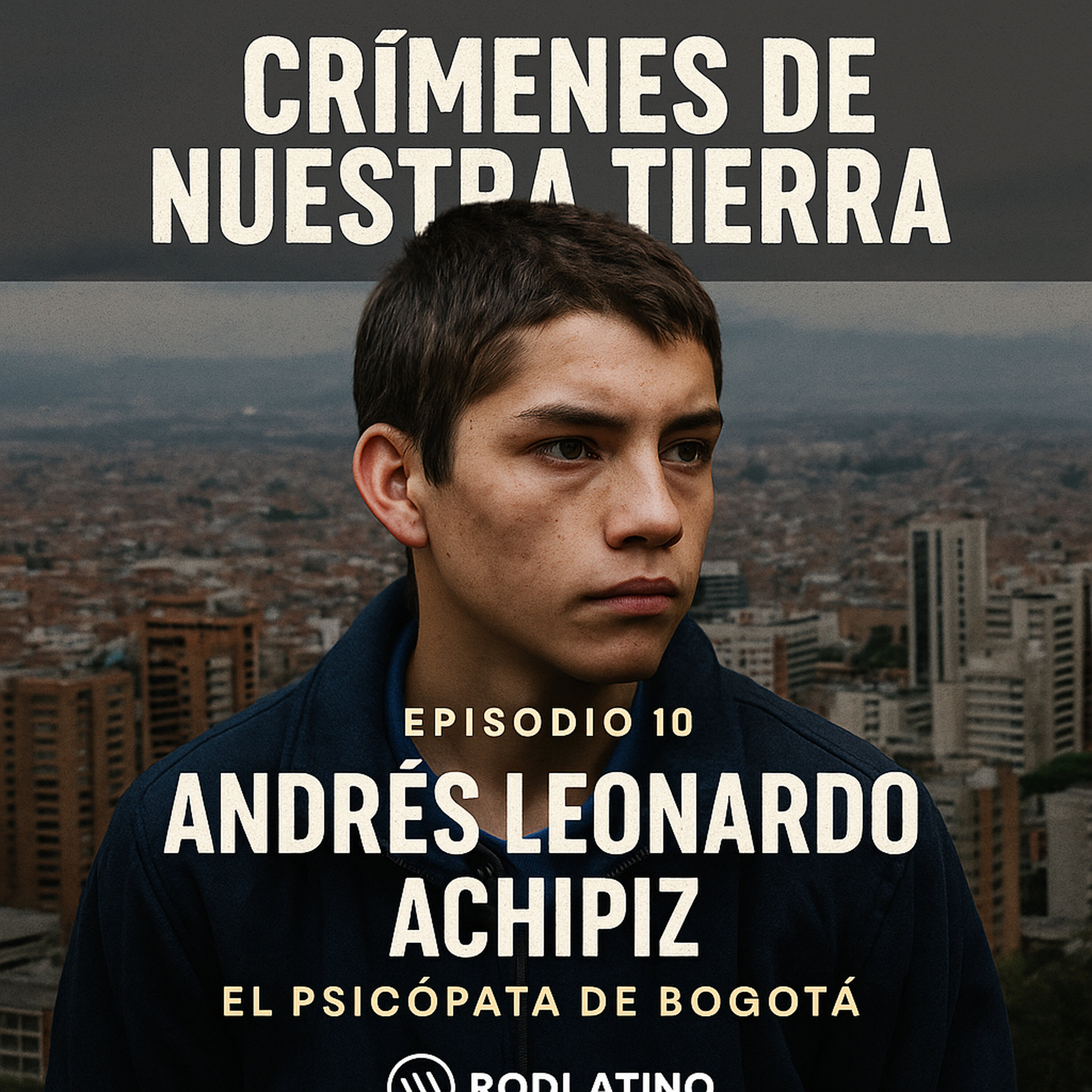 La Trágica Historia de Andrés Achipiz: De Niño a Asesino a Sueldo episode artwork