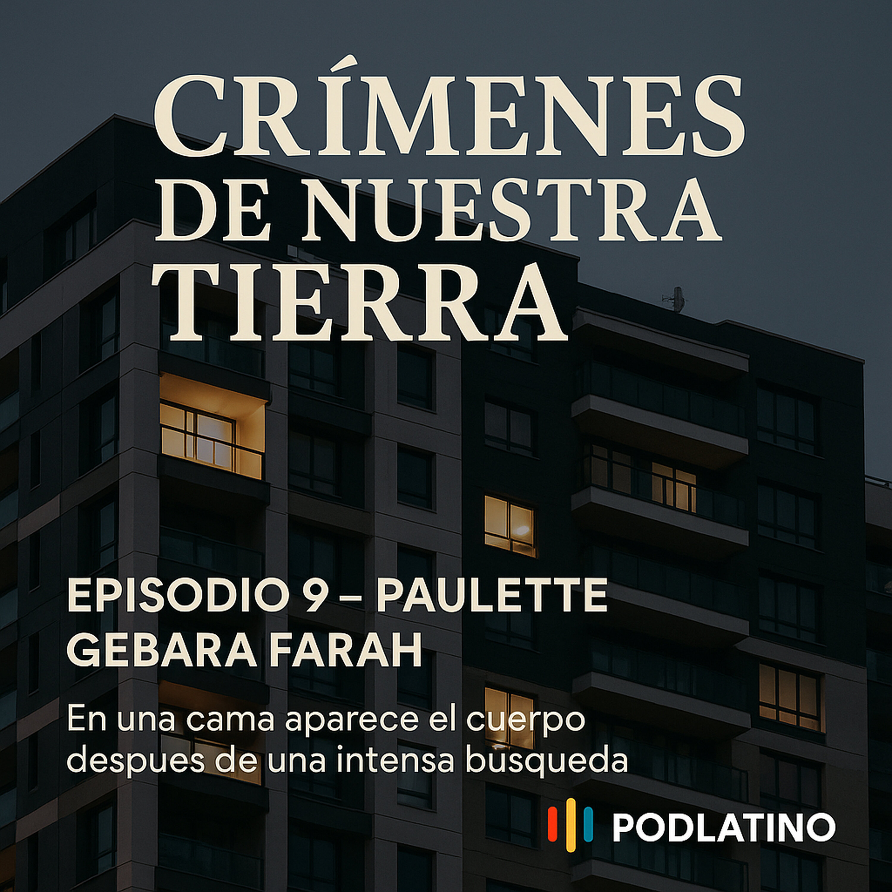 El misterio de Paulette: Desaparición, muerte y el eco de la impunidad episode artwork