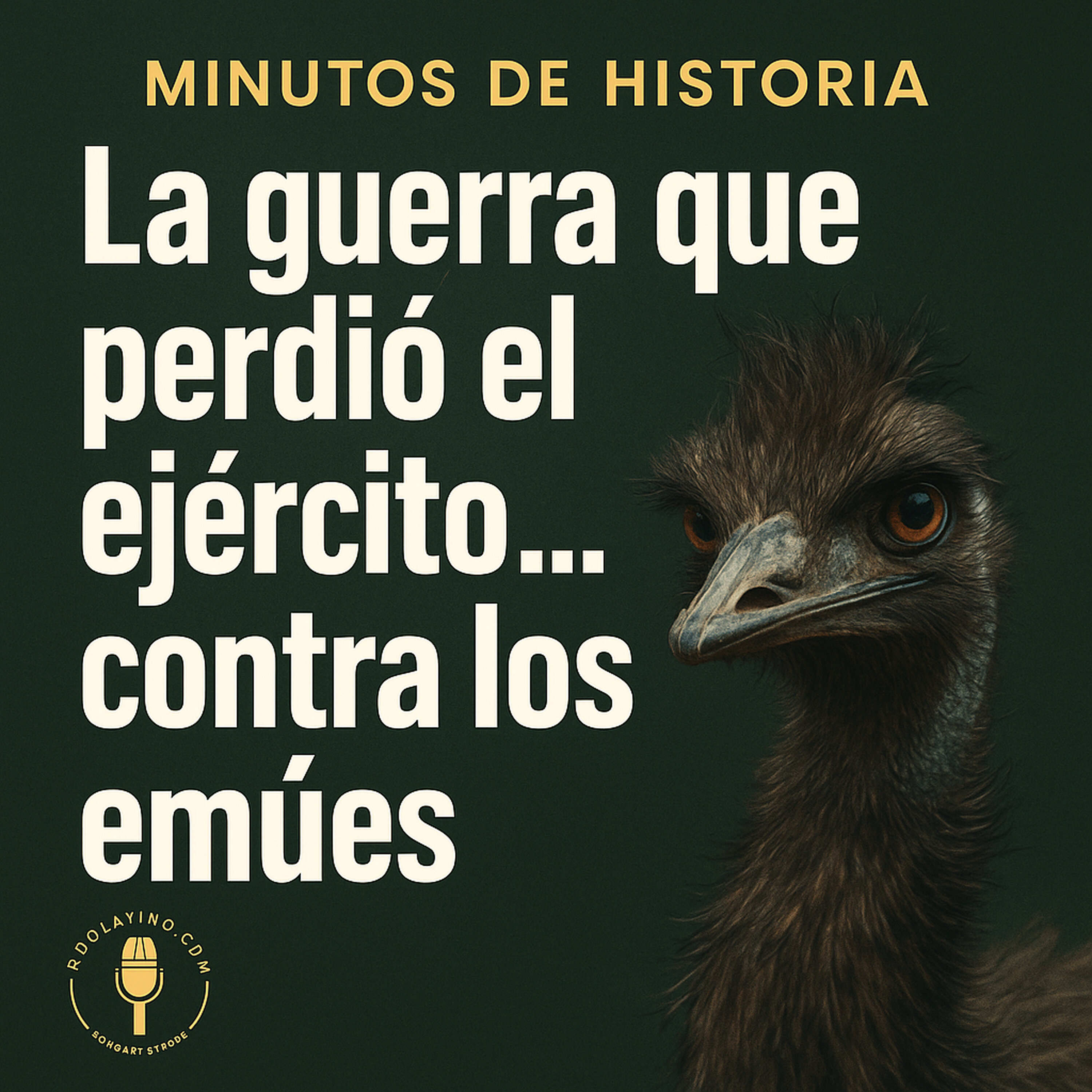 La Guerra del Emú: Cuando el Ejército Australiano Perdió contra Aves episode artwork