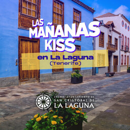 Las Mañanas KISS en DIRECTO desde LA LAGUNA (Tenerife) (24/11/2022)
