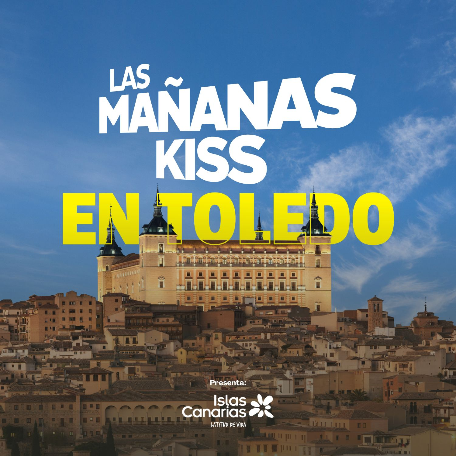 Las Mañanas KISS en directo desde TOLEDO (28/06/2024)