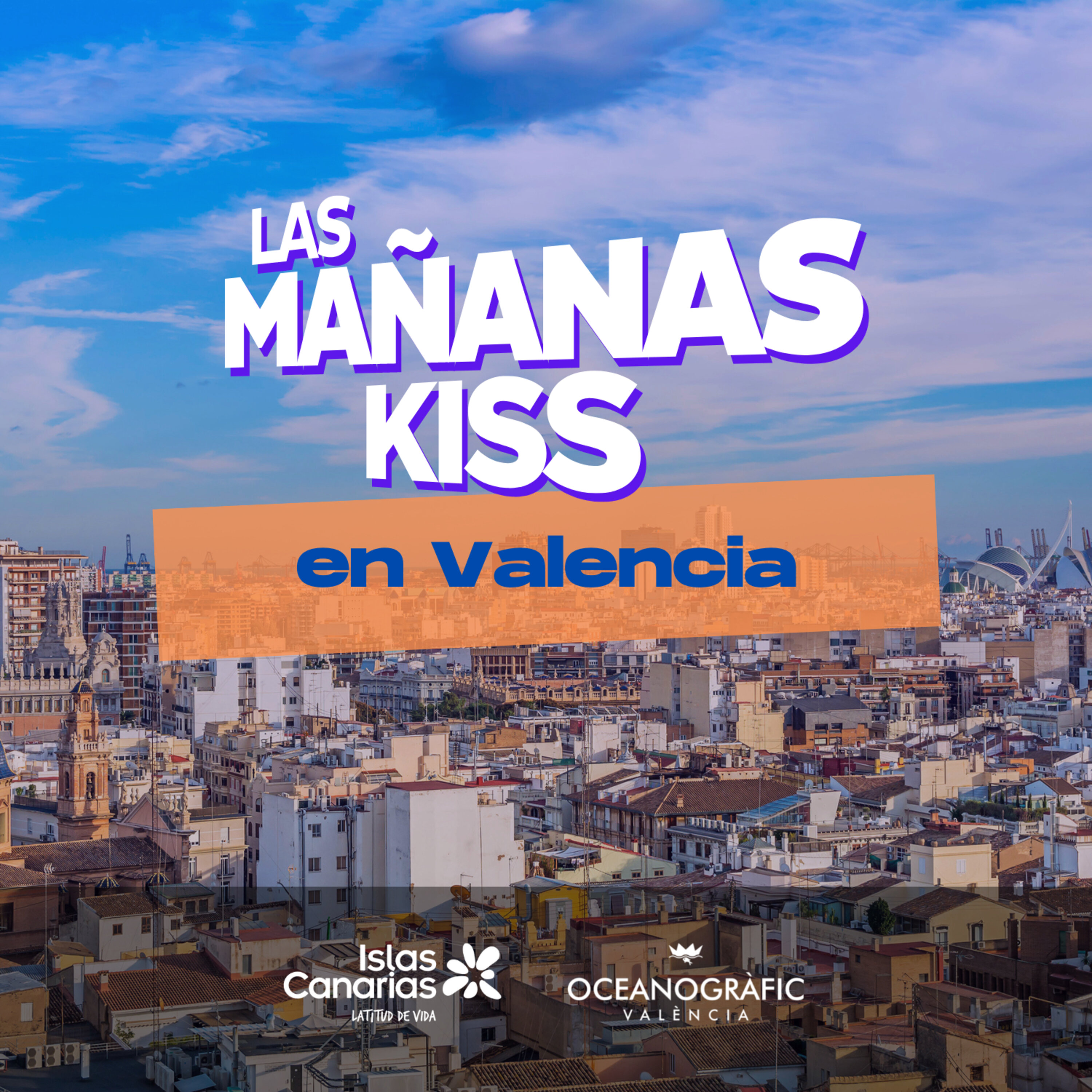 Las Mañanas KISS desde VALENCIA (03/03/2023)