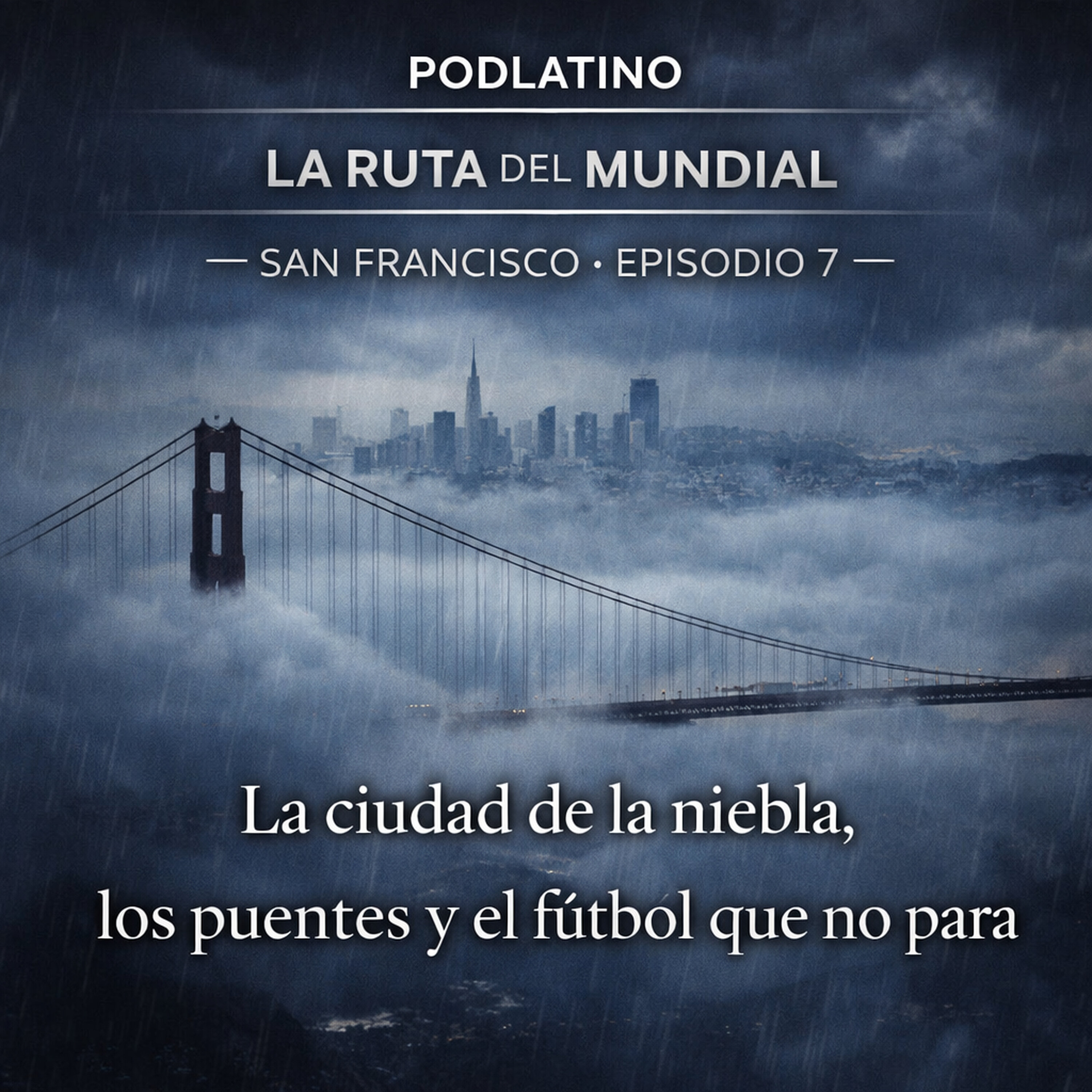 La ciudad de la niebla, los puentes y el fútbol que no para episode artwork