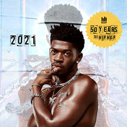 50 Years of Hip-Hop - 2021: "Industry Baby" by Lil Nas X