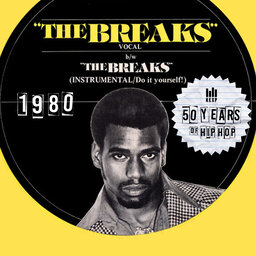 50 Years of Hip-Hop - 1980: "The Breaks" by Kurtis Blow