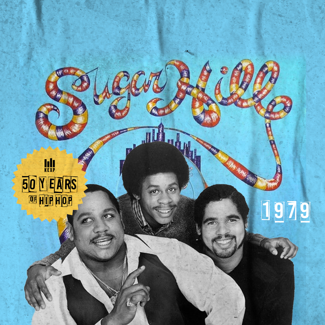 50 Years of Hip-Hop - 1979: "Rapper's Delight" by Sugarhill Gang