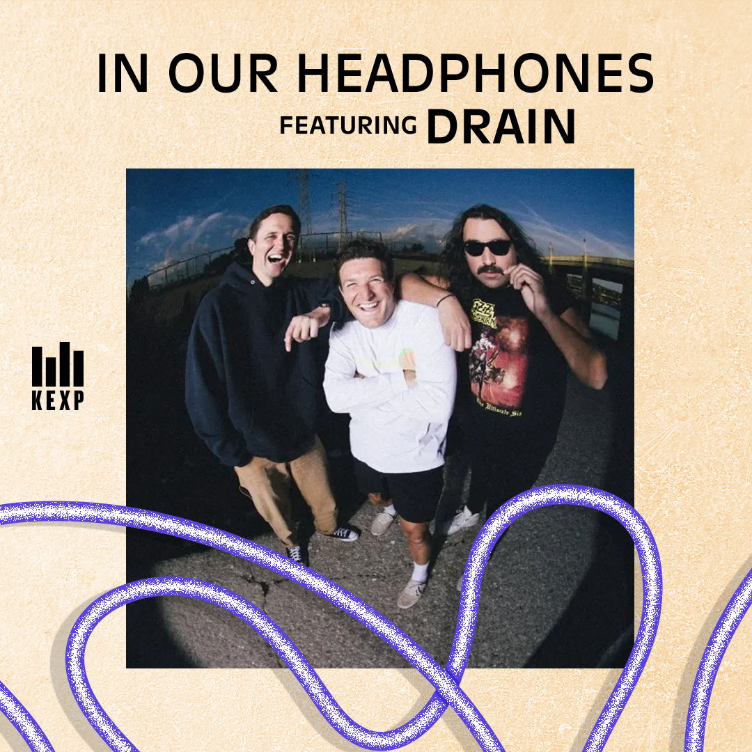 KEXP DJ Lace Cadence on Santa Cruz hardcore punk Drain