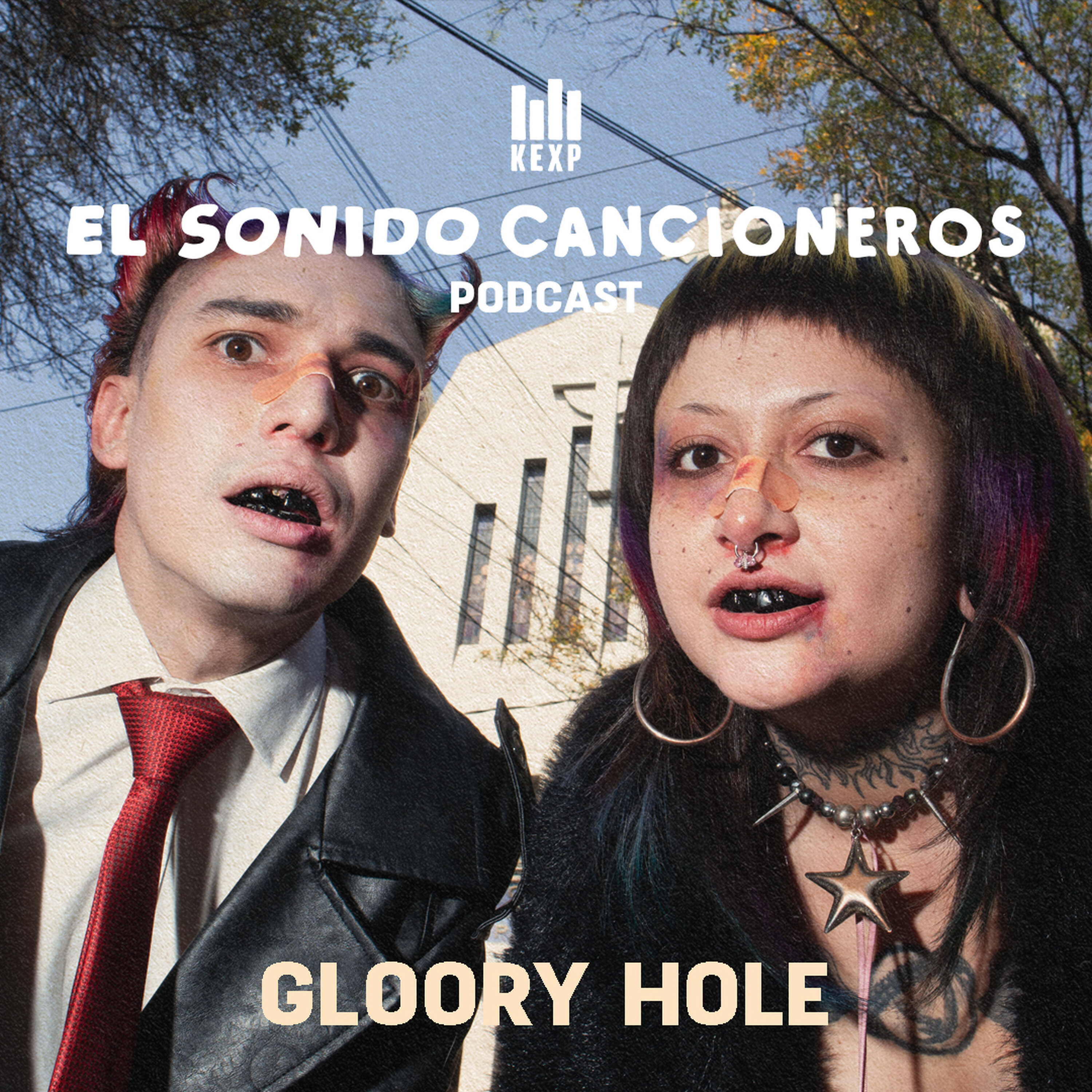 Gloory Hole | El Sonido: Cancioneros — Nuevo Rock de México episode artwork