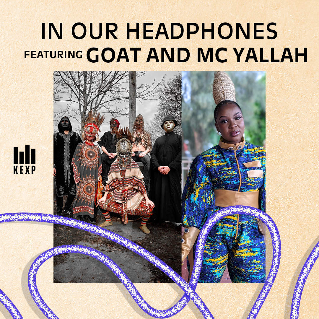 KEXP DJ Cheryl Waters on Swedish band Goat teaming up with MC Yallah
