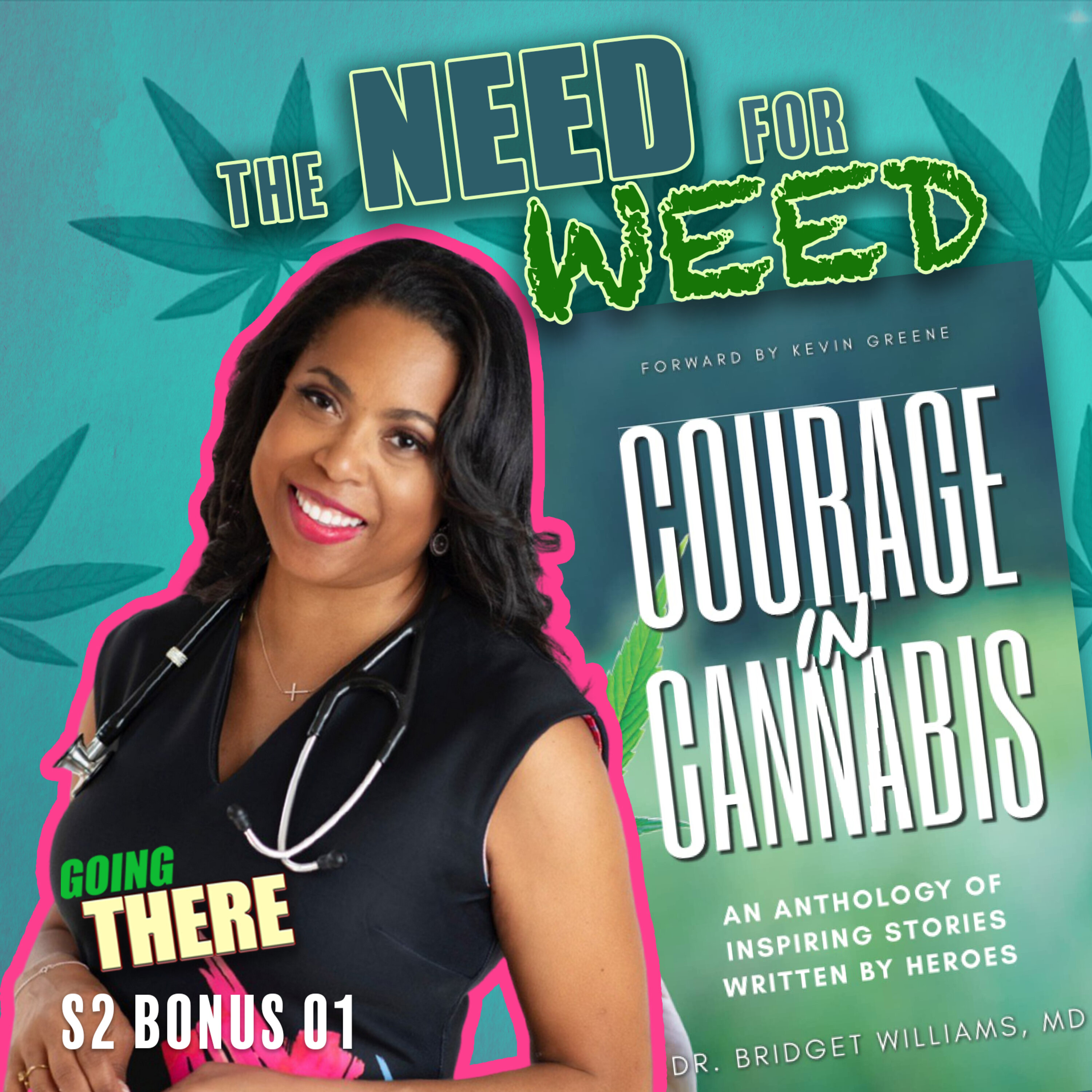The Need For Weed