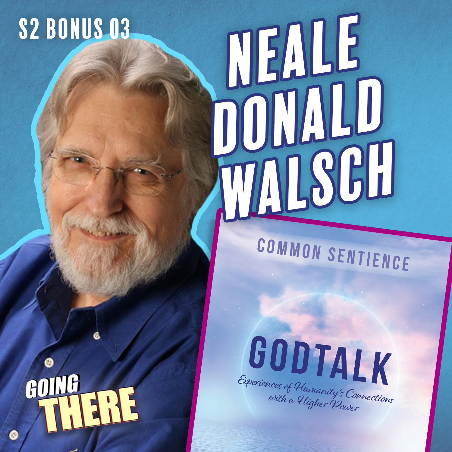 Neale Donald Walsch Talks to God
