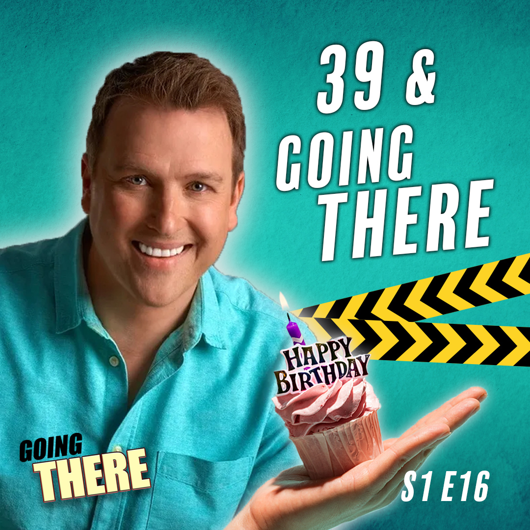 39 and Going There