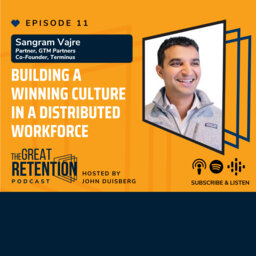 11. Building a Winning Culture in a Distributed Workforce