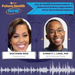 21. How Do Health Communications and Behavioral Science Approaches Drive Generational Impact?