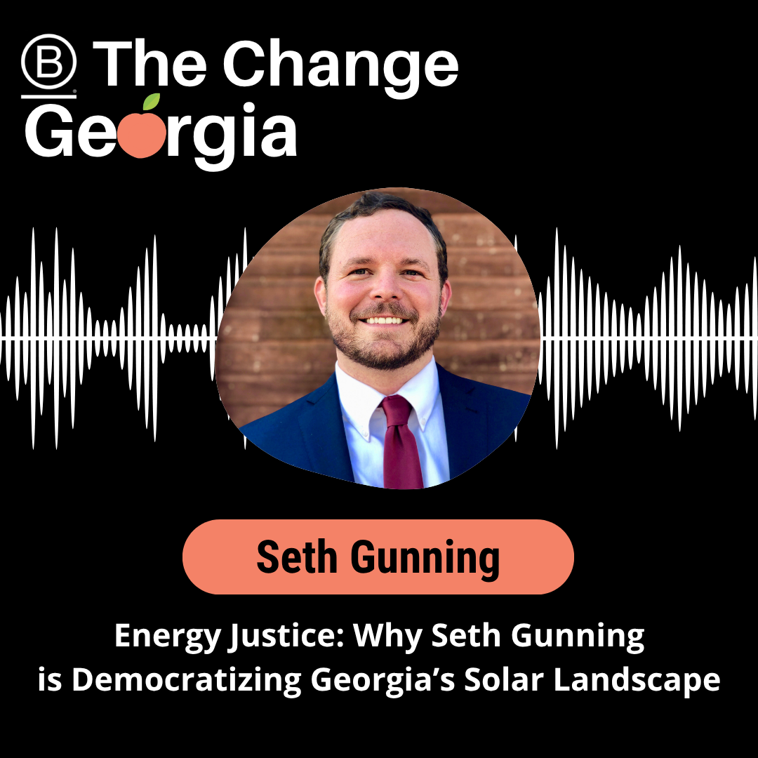 Energy Justice: Why Seth Gunning is Democratizing Georgia’s Solar Landscape
