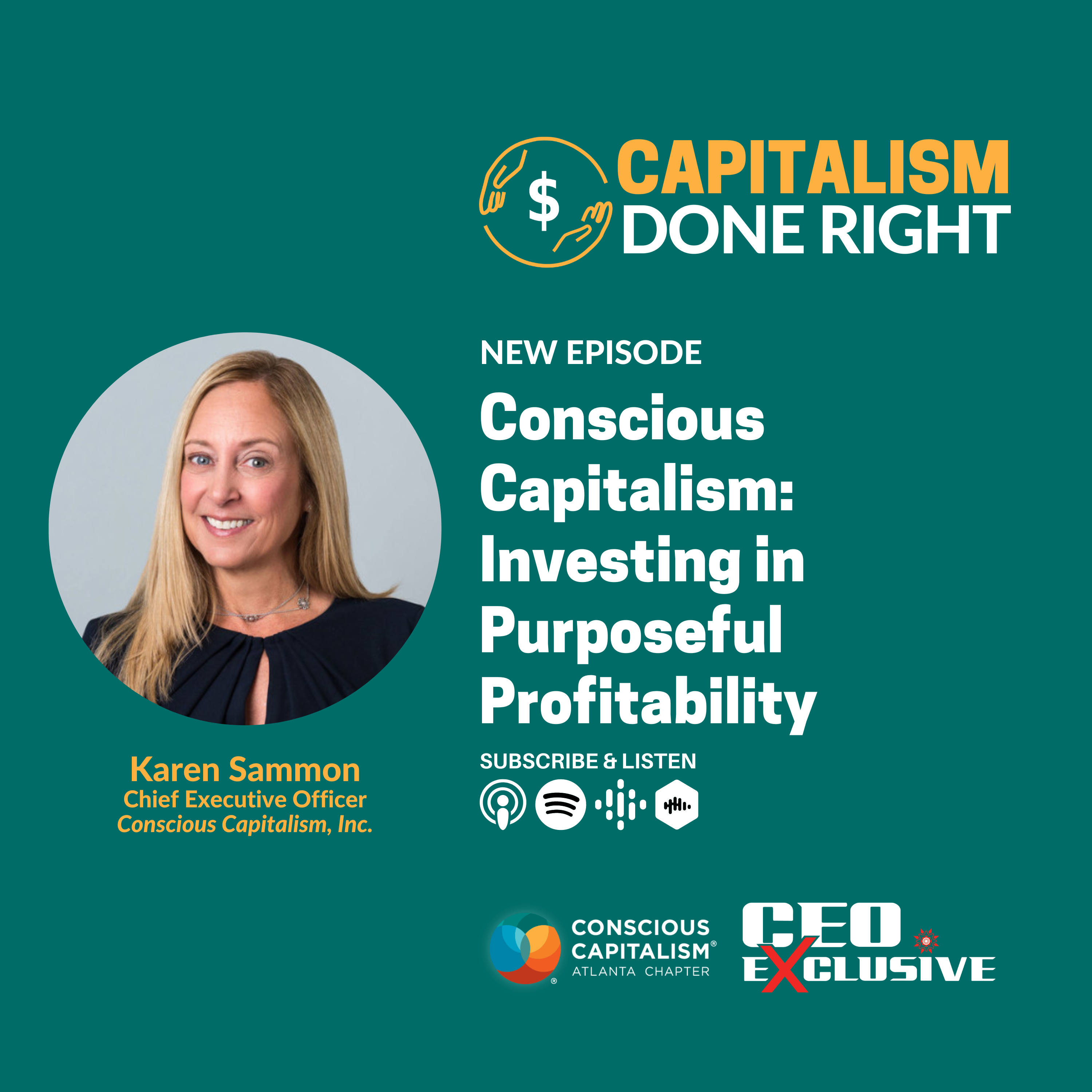 Conscious Capitalism: Investing in Purposeful Profitability with Karen Sammon