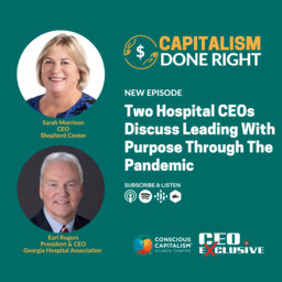 01. Two Hospital CEOs Discuss Leading With Purpose Through The Pandemic