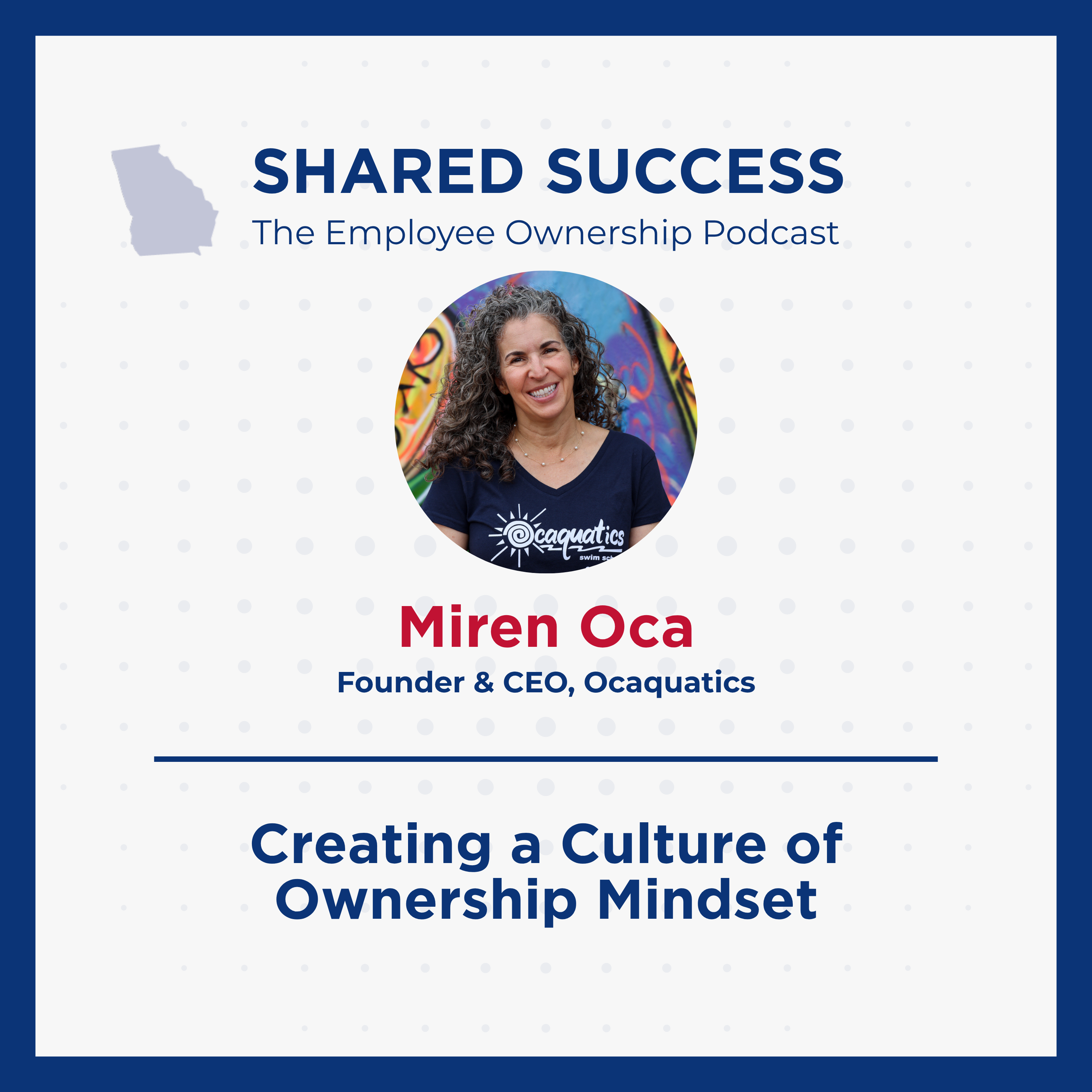 Creating a Culture of Ownership Mindset with Miren Oca