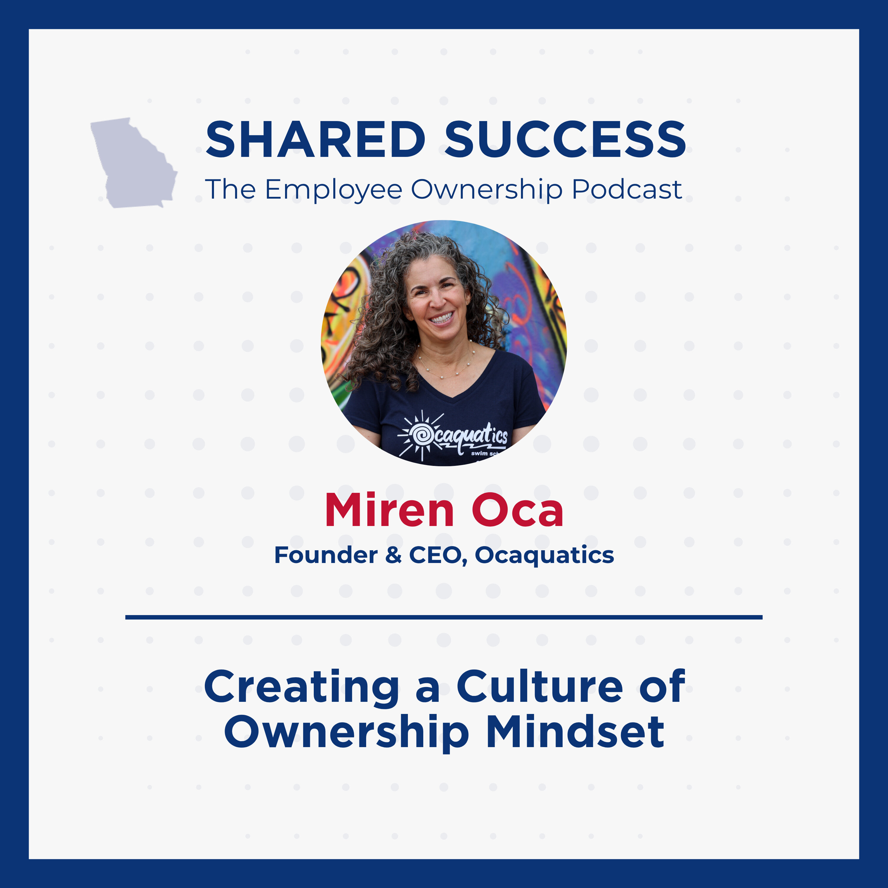 Creating a Culture of Ownership Mindset with Miren Oca