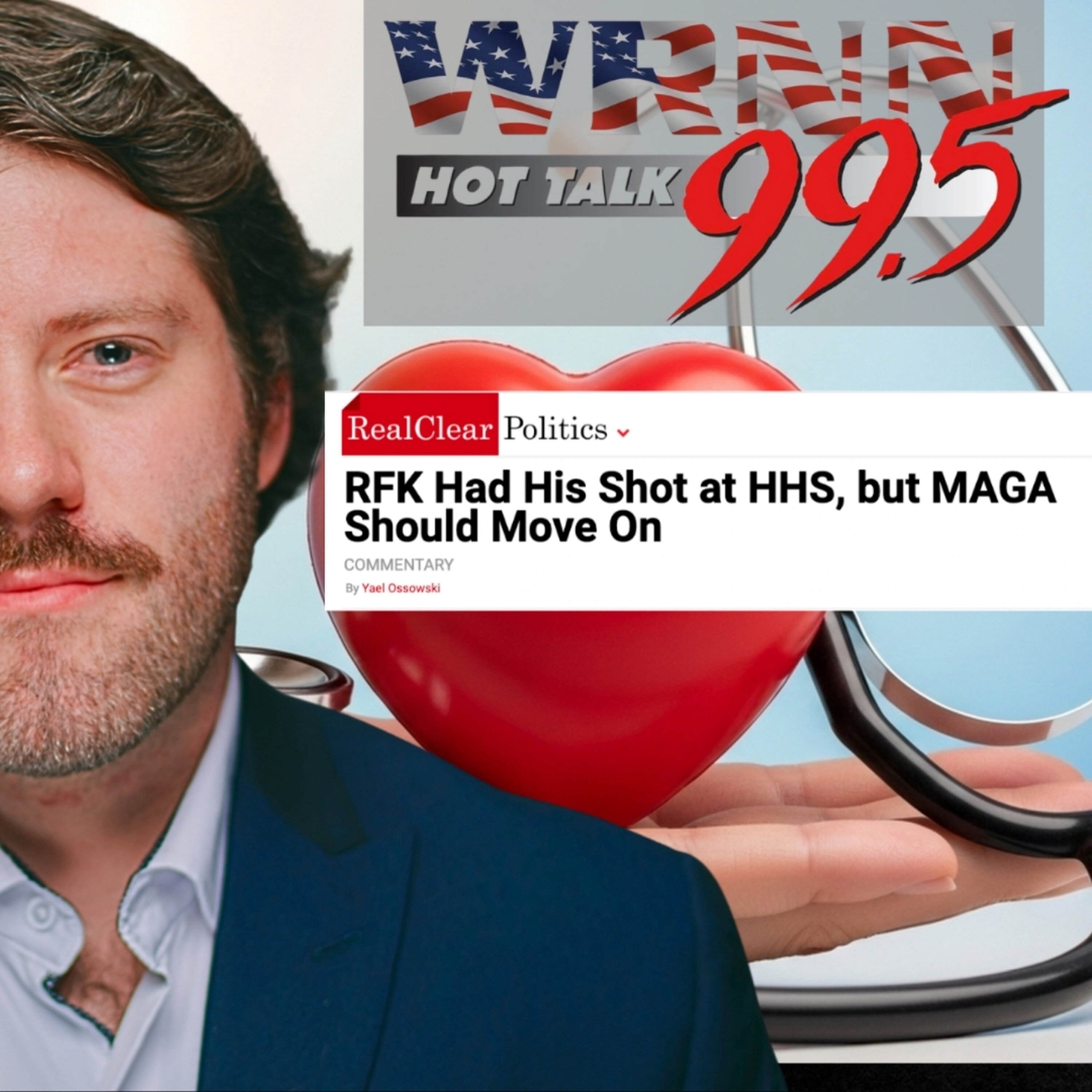 RFK had his shot at HHS, but MAGA should move on | Yael on WRNN 99.5FM episode artwork