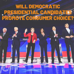 Will Democratic Presidential Candidates Promote Consumer Choice?