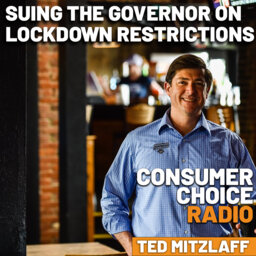 EP64: Suing the Governor on Lockdown Restrictions (w/ Goodwood Brewing CEO Ted Mitzlaff)