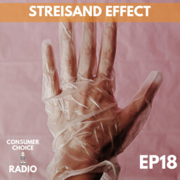 EP18: Streisand Effect