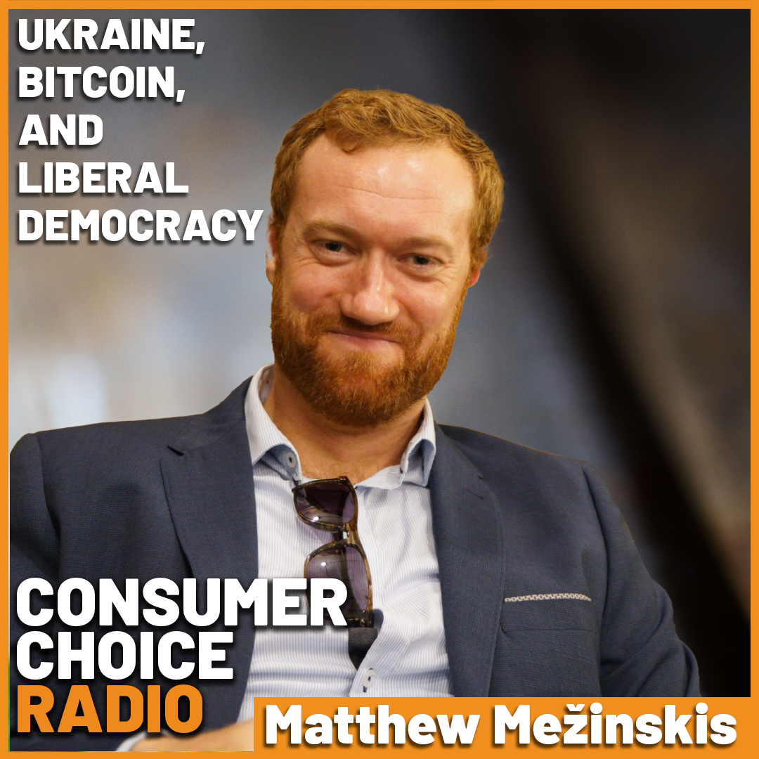 EP125: Ukraine, Bitcoin, and Liberal Democracy (w/ Matthew Mežinskis) episode artwork