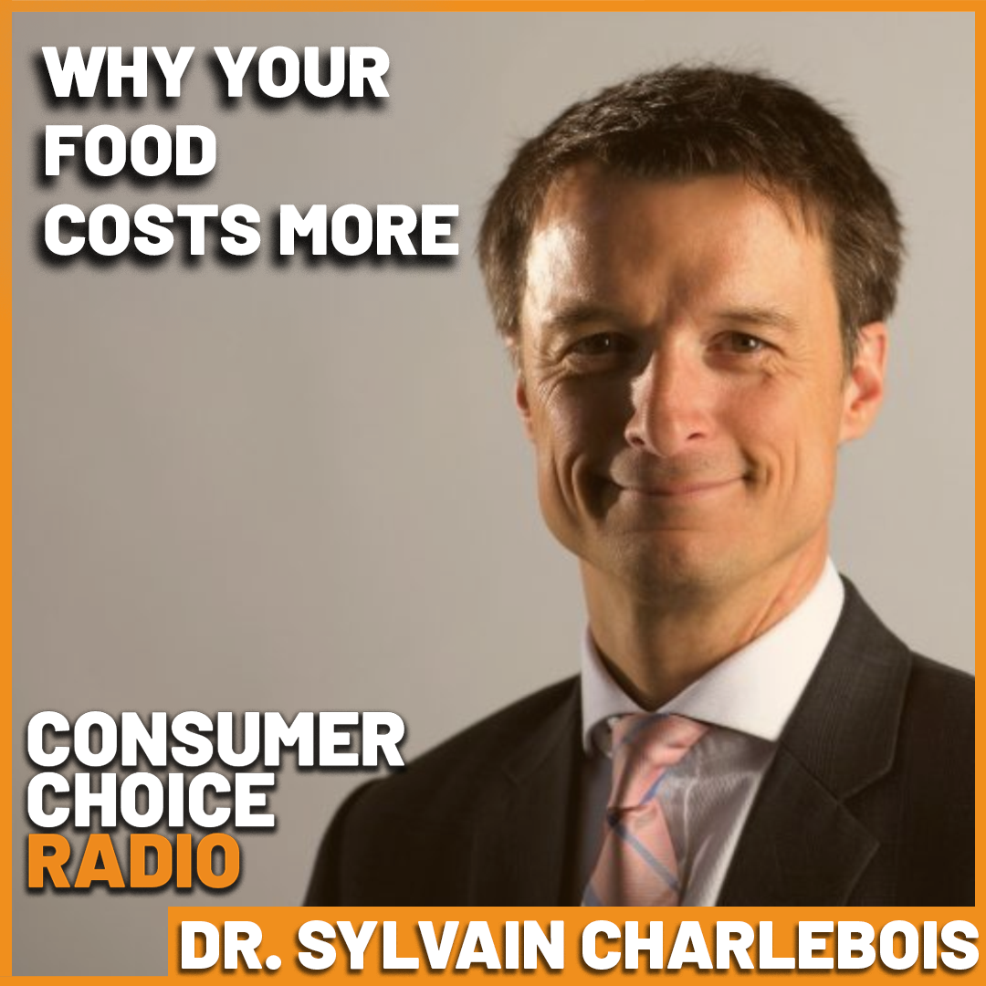 EP88: Why Your Foods Costs More (w/ the Food Professor Sylvain Charlebois) episode artwork