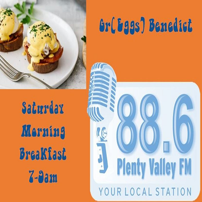 7:04 am - GrEGGS Benedict Saturday Morning Breakfast