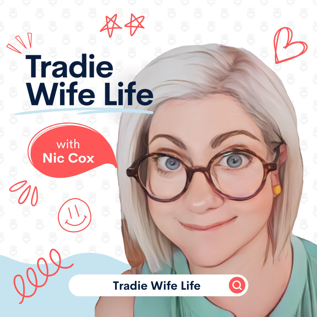 Tradie Wife Life