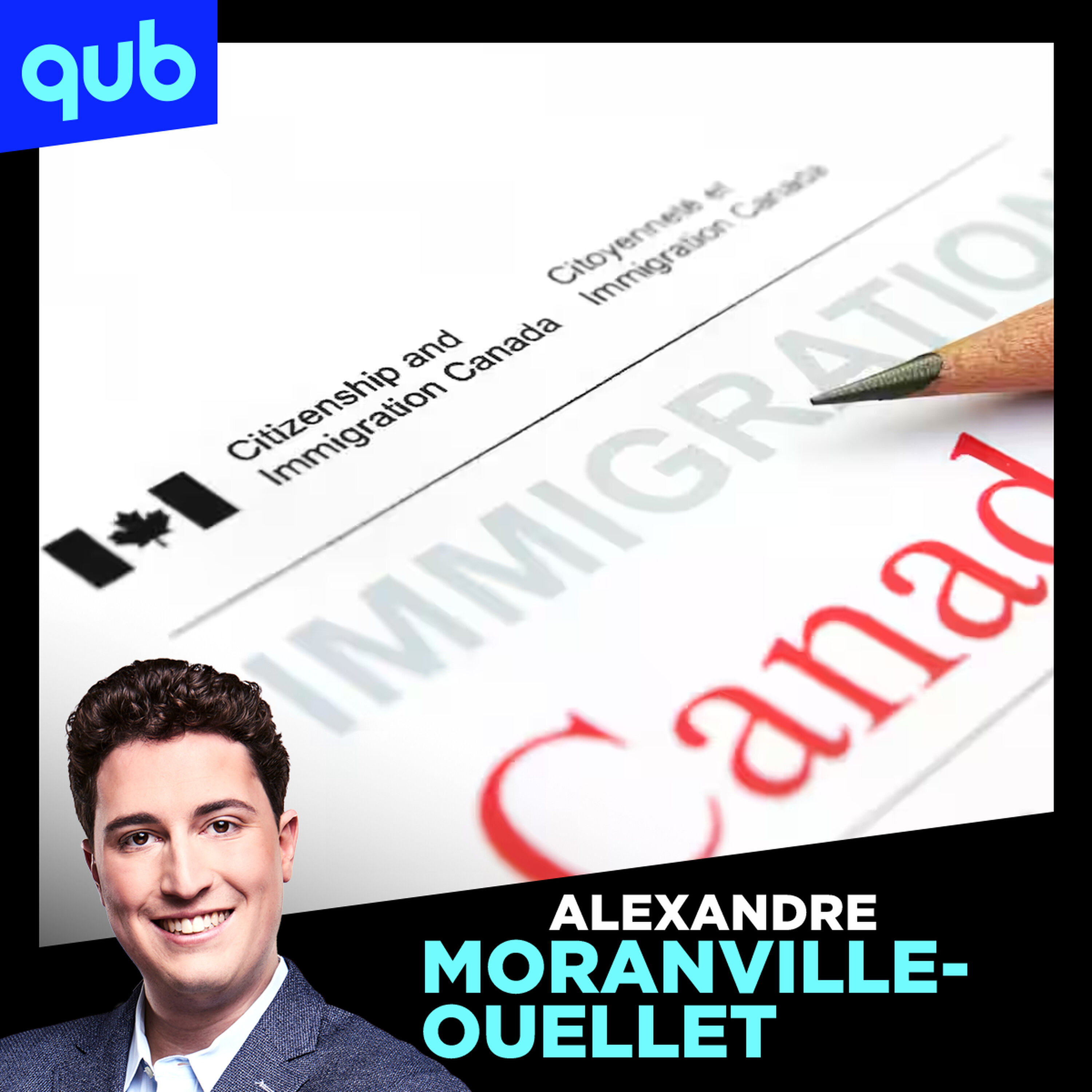 «C’est impossible d’être compétent en immigration pour le Canada», juge Maxime Lapointe episode artwork