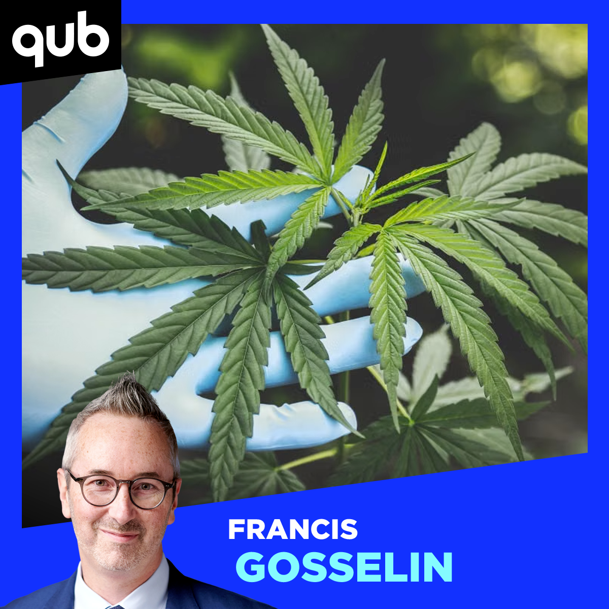 «Promouvoir le local, ce n’est pas promouvoir la consommation de cannabis!», rappelle Pierre Leclerc episode artwork
