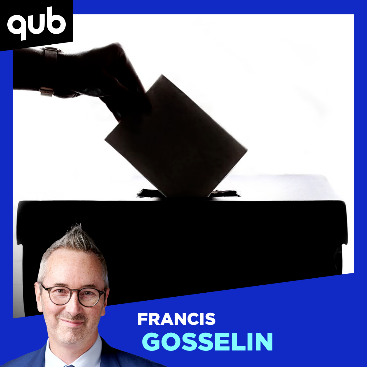 «Tout et son contraire vont être dit!!»: Francis vous avertit avant l’élection! episode artwork