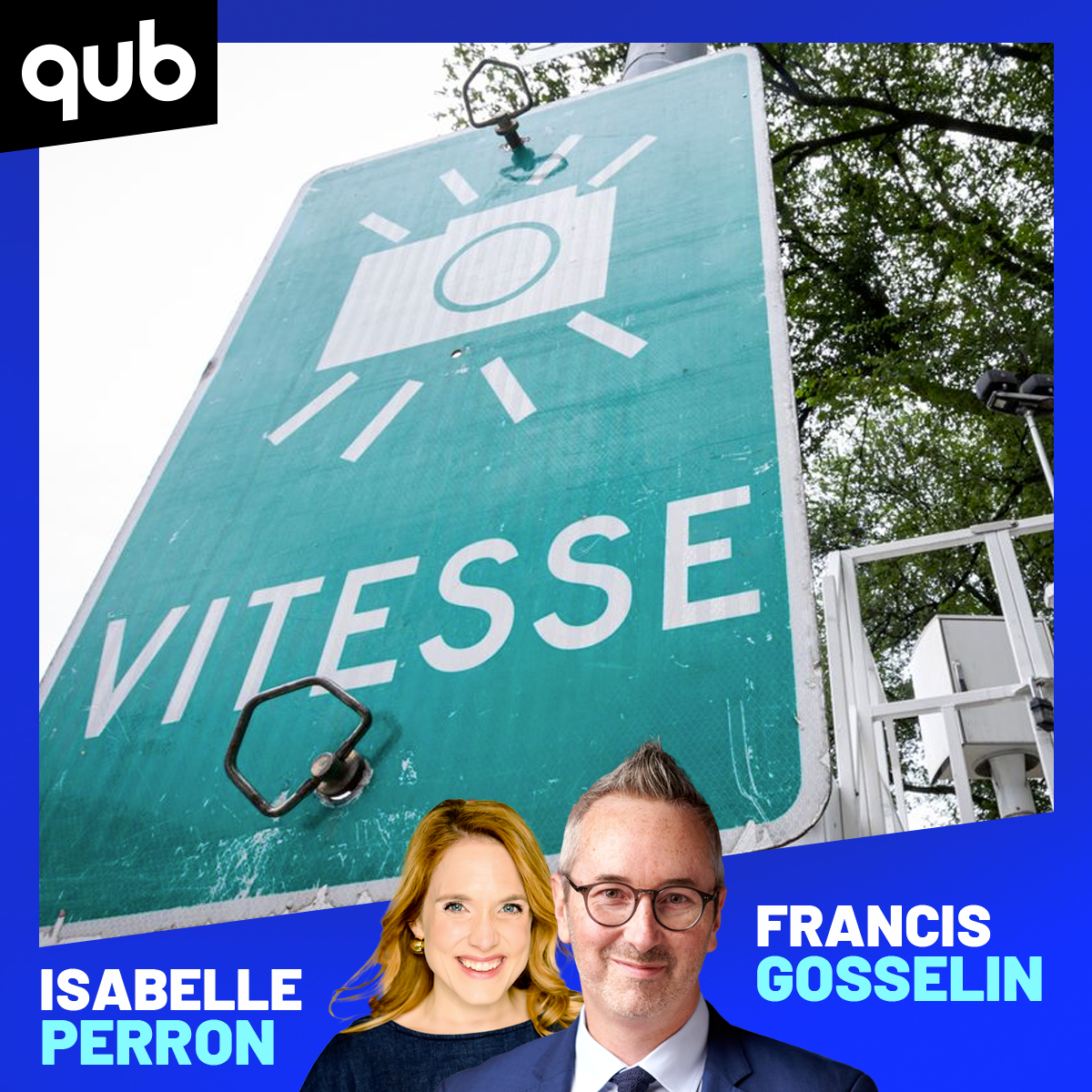 «Augmentons la vitesse mais mettons plus de radars photo!», souligne cet ancien enquêteur du SPVQ episode artwork