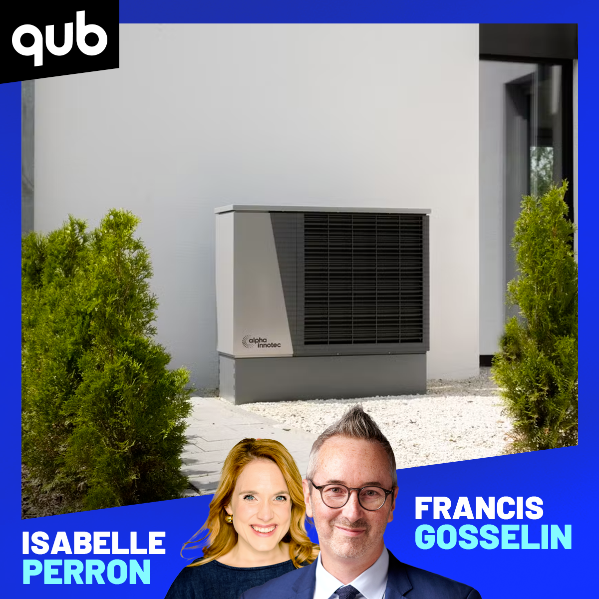 «C’est gagnant-gagnant!»: voici pourquoi installer une thermopompe chez soi est une bonne idée episode artwork