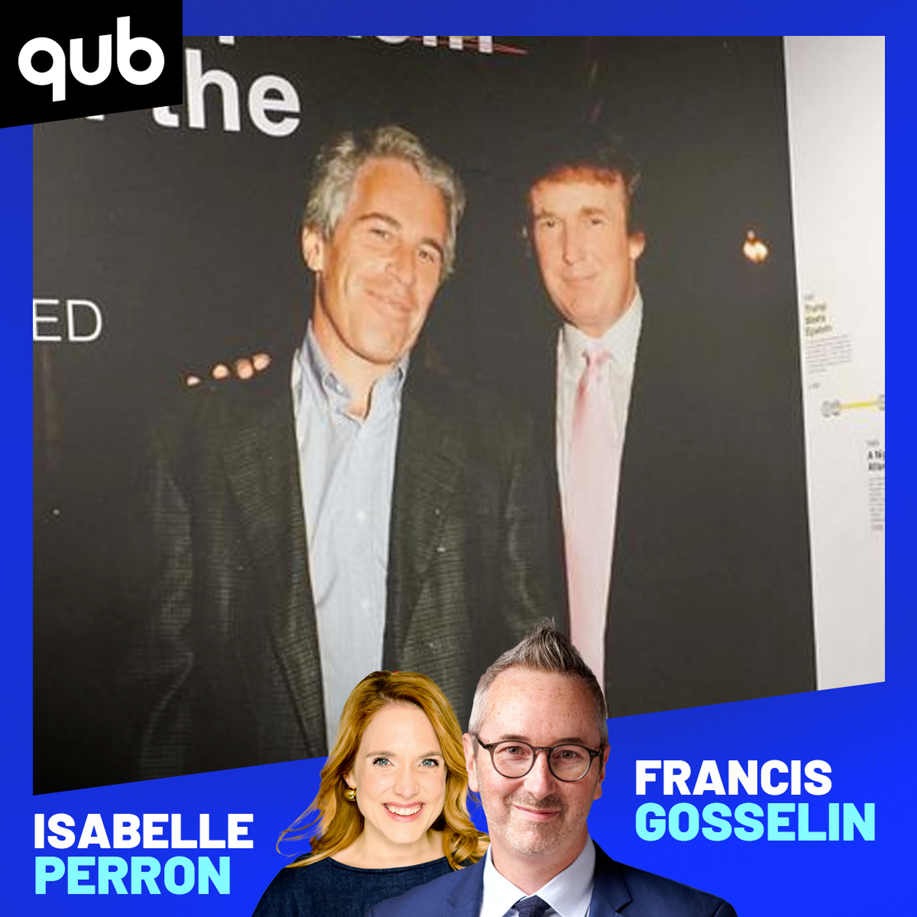 «Essayez d'imaginer l’onde de choc!!»: l’Affaire Epstein est de retour episode artwork