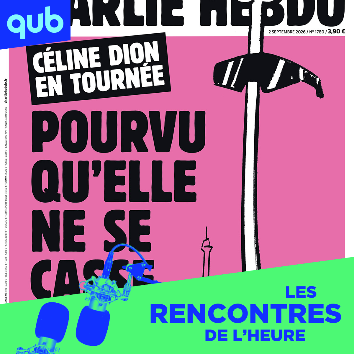 Charlie Hebdo sur Céline Dion: «C’est de mauvais goût mais c’est la liberté d’expression!»