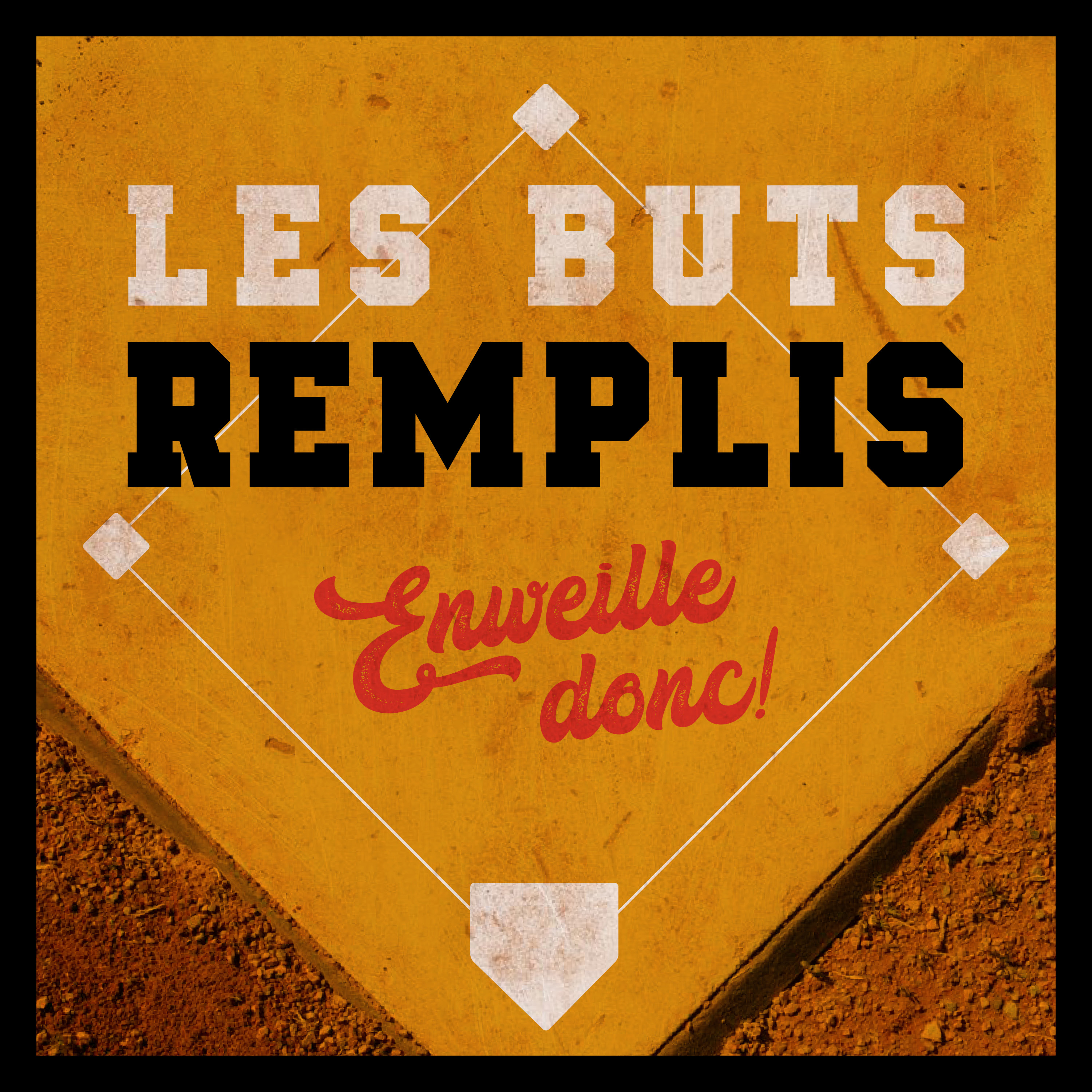 Les buts remplis