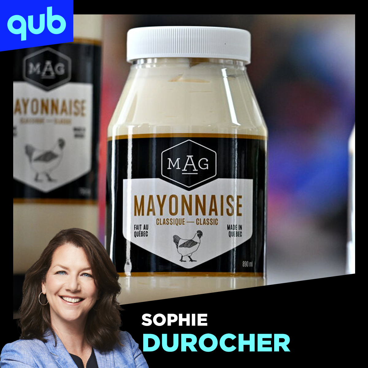 Connaissez-vous la mayonnaise québécoise MAG?
