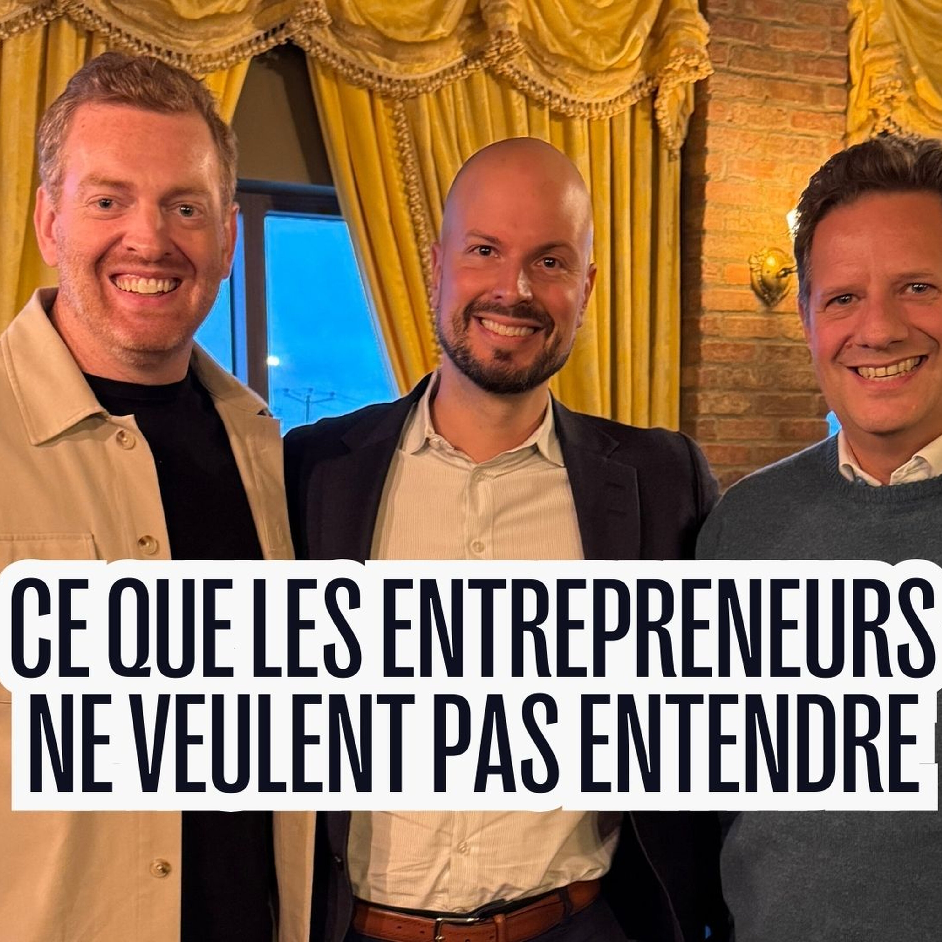 Jacques Drouin - Ce que les entrepreneurs ne veulent pas entendre episode artwork
